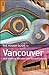 The Rough Guide to Vancouver (Rough Guide to...)