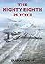 The Mighty Eighth in WWII (Airfields S)