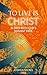 To Live is Christ by Joshua Nickel