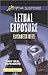 Lethal Exposure (Navy SEAL Defenders #1)