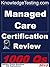 Managed Care Certification Review (Certification in Managed Care Nursing Book 1)