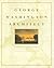 George Washington, Architect
