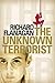 The Unknown Terrorist by Richard Flanagan