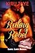 Riding Rebel by Kiru Taye