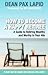 How To Become A Happy Retiree by Dean Pax Lapid