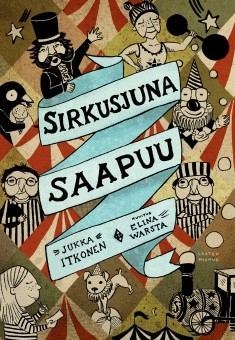 Sirkusjuna saapuu