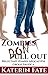 Zombies Don't Pull Out: Reluctant Zombie Apocalypse Group Erotica