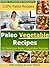 Paleo Vegetable Recipes - 3...