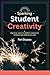 Sparking Student Creativity by Patti Drapeau