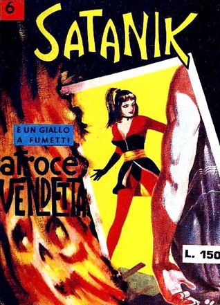 Satanik n. 6:  Atroce vendetta