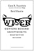 Wiser: Getting Beyond Groupthink to Make Groups Smarter