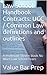 Law School Handbook Contracts: UCC / Common Law definitions and outlines A RECOMMENDED LAW BOOK*: e law book, Big Rests Law Study Method - model bar exam essays produced