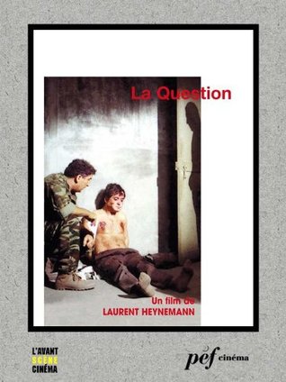 La Question - Scénario du film (French Edition)