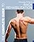 The Complete Guide to Back Rehabilitation