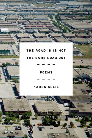The Road In Is Not the Same Road Out: Poems (Hardcover)