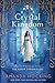 Crystal Kingdom (Kanin Chronicles #3)