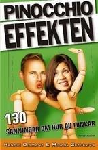 Pinocchioeffekten: 130 sanningar om hur du funkar