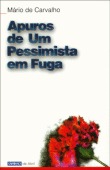 Apuros De Um Pessimista Em Fuga (Paperback)
