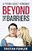 Beyond The Barriers