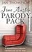 Jane Austen Parody Pack: A Persuasion Parody & Thornton in My Side (Jane Austen Upside Down, #1-2)