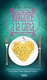Romance a la carta