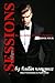 Sessions: Volume IV (The Sex Shrink of Seattle, #4)