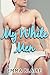 My White Men (BWWM Romance)