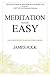 Meditation Made Easy: Daily Meditations To Abolish Stress Forever