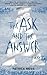 The Ask and the Answer (Chaos Walking, #2)