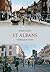 St Albans Through Time