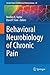 Behavioral Neurobiology of Chronic Pain