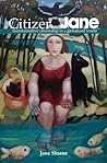 Citizen Jane by Jane Sloane
