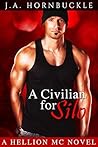 A Civilian for Silo by J.A. Hornbuckle A Civilian for Silo by J.A. Hornbuckle