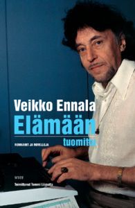 Elämään tuomittu – Romaanit ja novelleja