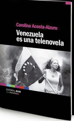 Venezuela es una telenovela: Melodrama, realidad y crisis