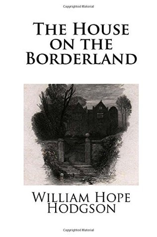 The House on the Borderland