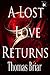 A Lost Love Returns