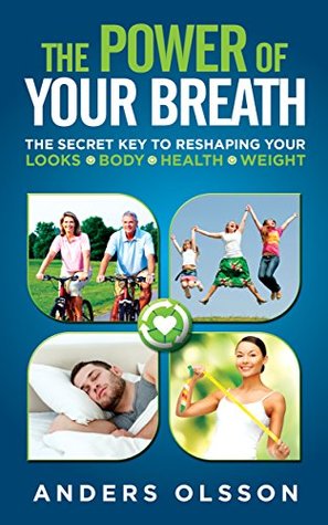 Conscious Breathing: Discover The Power of Your Breath (Kindle Edition)