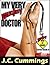 My Very Naughty Doctor: A Humiliated, Naked Older Female Medical Erotica Story for ENF Fans (Naughty Men at Work Book 2)