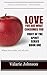LOVE: You Are What Consumes You (Fruit Of The Spirit Book 1)