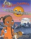 Dr. Dee Dee Dynamo's Saturn Surprise