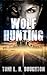 Wolf Hunting (A Wolf in the Land of the Dead, #3)