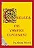 Chelsea, The Vampire Experiment (a novel in installments Book 1)