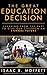 The Great Education Decision by Isaac B. Moffett