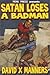 Satan Loses A Badman [Illustrated]