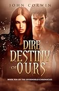 Dire Destiny of Ours