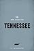 The WPA Guide to Tennessee: The Volunteer State