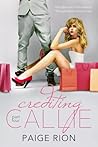 Crediting Callie by Paige Rion