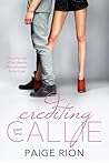 Crediting Callie by Paige Rion