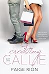 Crediting Callie by Paige Rion